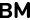 BM